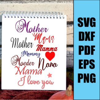 Mother in various fonts and languages- svg, dxf, png, pdf, eps
